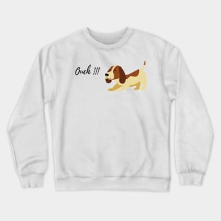 brown dog ouch design Crewneck Sweatshirt